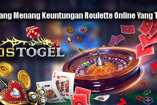 Peluang Menang Keuntungan Roulette Online Yang Tepat